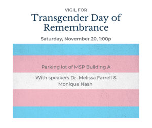 Information Regarding the Transgender Day of Remembrance Vigil with the Trans Flag