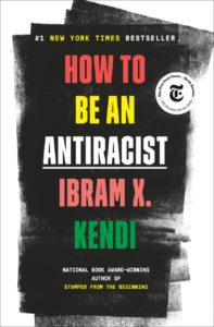 Photo of How to Be an Anti-Racist by Ibram X Kendi