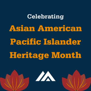 Celebrating Asian American Pacific Islander Heritage Month graphic