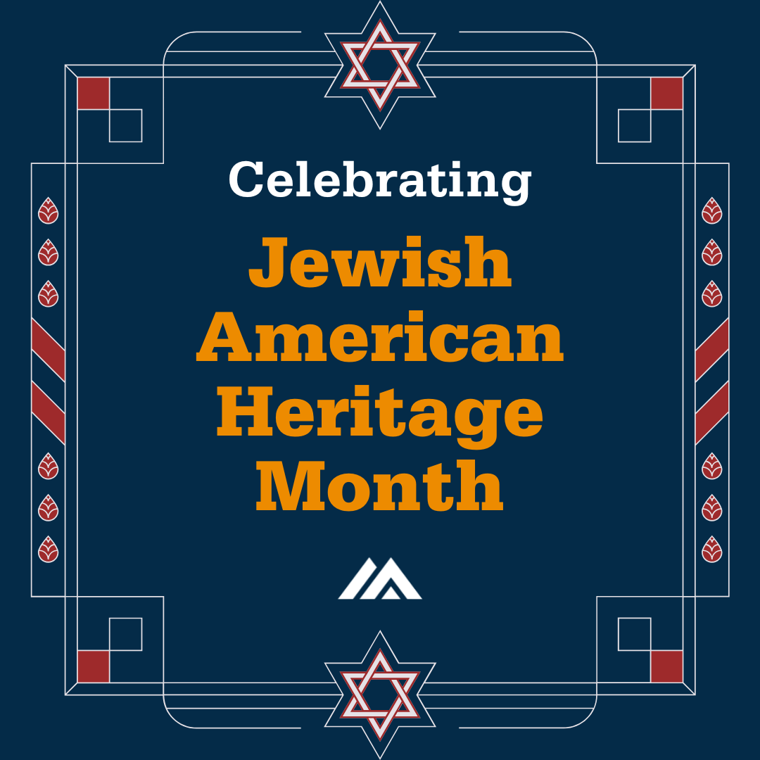 Celebrating Jewish American Heritage Month - The Michigan School of  Psychology (MSP)
