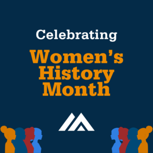 Graphics reading Celebrating Women's History month with the MSP logo and female silhouettes along the bottom.