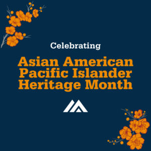 Celebrating AAPI Heritage Month graphic with the MSP logo