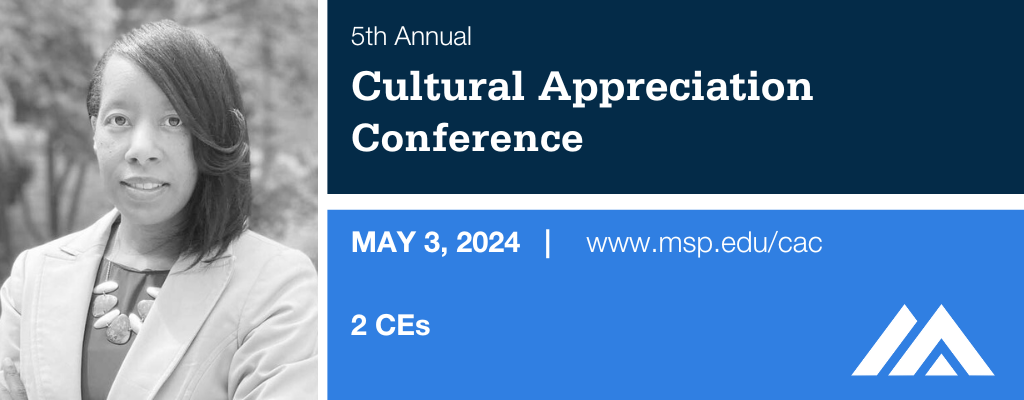 Photo of Laprisha Daniels, MPH, MSW / 5th Annual Cultural Appreciation Conference / May 3, 2024 / www.msp.edu/cac / 2 CEs