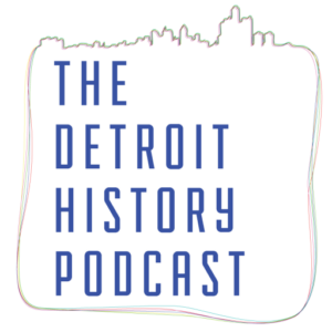 Photo of the cover of The Detroit History Podcast