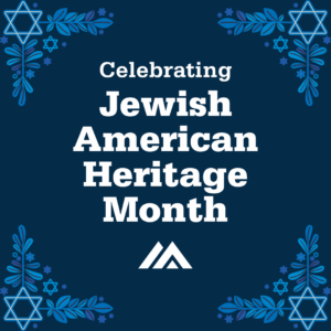 Celebrating Jewish American Heritage Month graphic